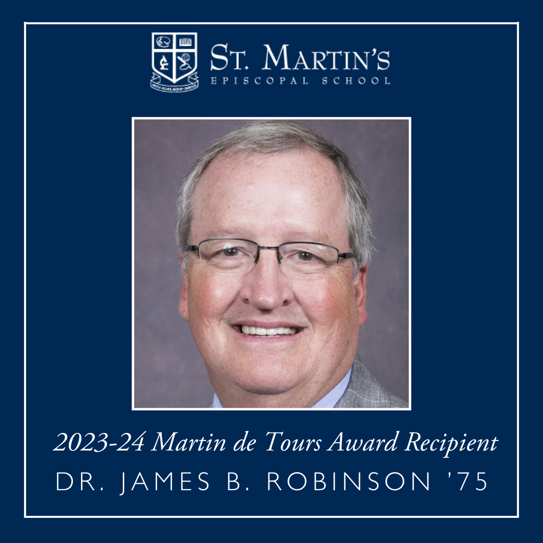 Dr. James B. Robinson ’75 Named 27th Martin de Tours Award Recipient